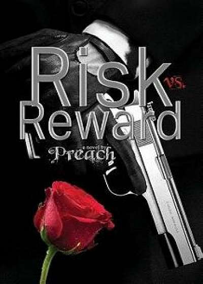 Risk vs. Reward, Paperback/Preach