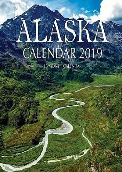 Alaska Calendar 2019: 16 Month Calendar, Paperback/Mason Landon