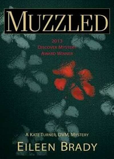 Muzzled, Paperback/Eileen Brady