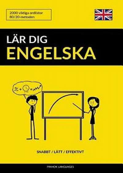 L r Dig Engelska - Snabbt / L tt / Effektivt: 2000 Viktiga Ordlistor, Paperback/Pinhok Languages