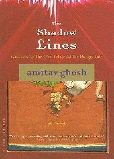 The Shadow Lines, Paperback/Amitav Ghosh