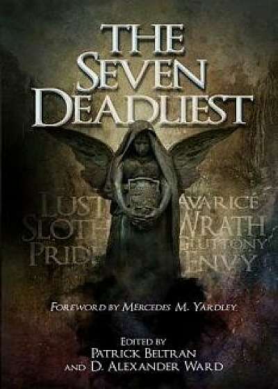 The Seven Deadliest, Paperback/Patrick Beltran