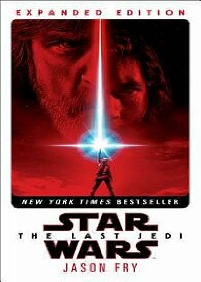 The Last Jedi: Expanded Edition (Star Wars)/Jason Fry