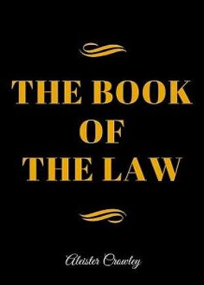 The Book Of The Law, Paperback/Aleister Crowley