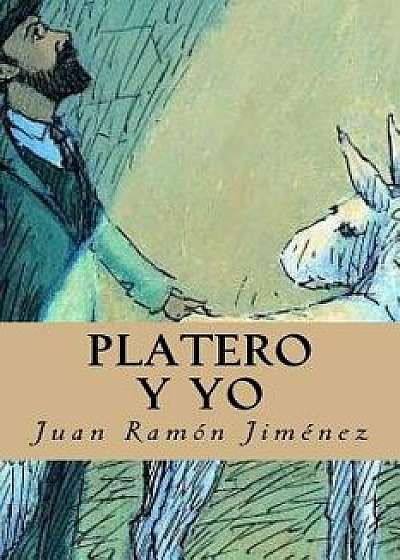 Platero Y Yo, Paperback/Juan Ramon Jimenez