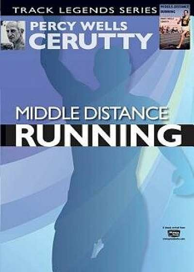 Middle Distance Running, Paperback/Peter Masters