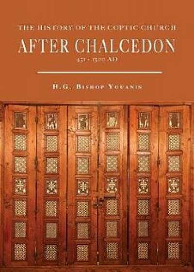 The History of the Coptic Church After Chalcedon (451-1300), Paperback/Bishop Youanis