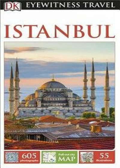 DK Eyewitness Travel Guide Istanbul, Paperback/Dk Travel