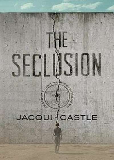 The Seclusion, Paperback/Jacqui Castle