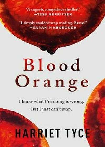 Blood Orange, Hardcover/Harriet Tyce