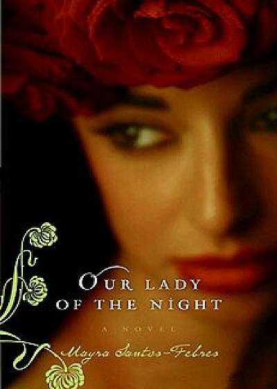 Our Lady of the Night, Paperback/Mayra Santos-Febres