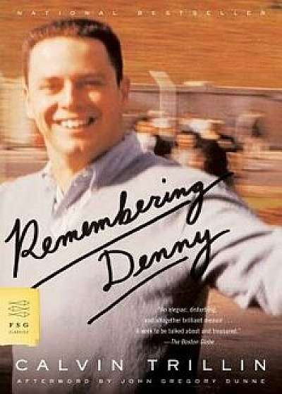 Remembering Denny, Paperback/Calvin Trillin