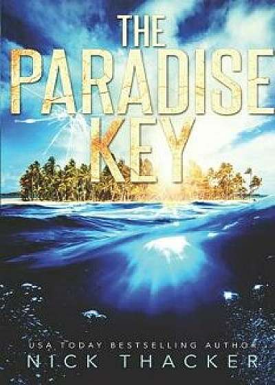 The Paradise Key, Paperback/Nick Thacker