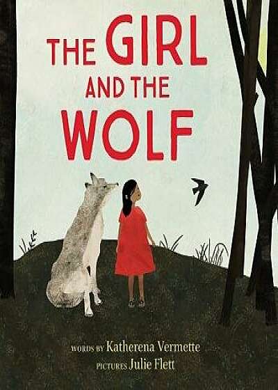The Girl and the Wolf, Hardcover/Katherena Vermette
