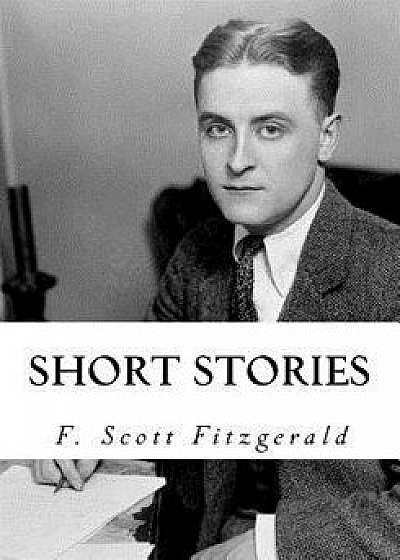 Short Stories, Paperback/F. Scott Fitzgerald