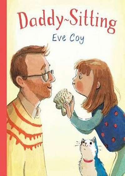 Daddy-Sitting, Hardcover/Eve Coy