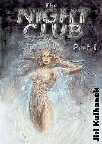 The Night Club Part I, Paperback/Jiri Kulhanek