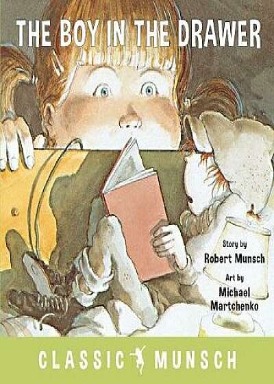 The Boy in the Drawer, Hardcover/Robert Munsch