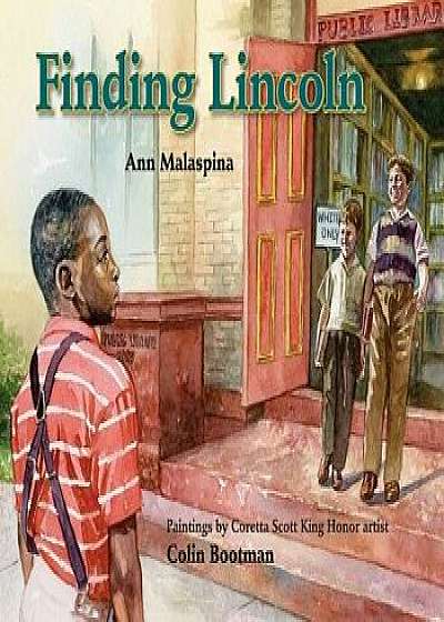 Finding Lincoln, Hardcover/Ann Malaspina
