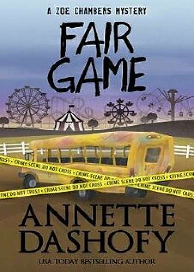 Fair Game, Paperback/Annette Dashofy