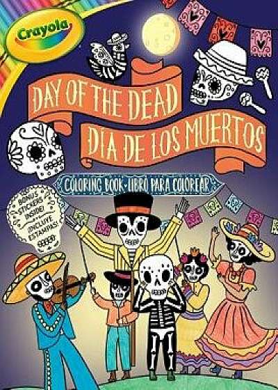 Crayola Day of the Dead/Día de Los Muertos Coloring Book, Paperback/Buzzpop