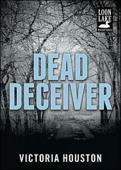 Dead Deceiver, Paperback/Victoria Houston