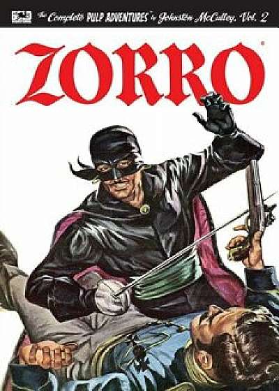 Zorro #2: The Further Adventures of Zorro, Paperback/Edd Coutts