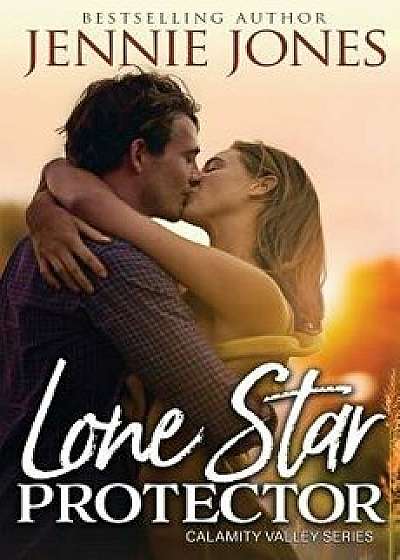 Lone Star Protector, Paperback/Jennie Jones