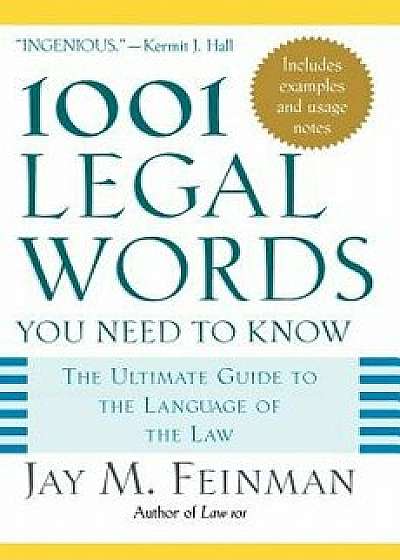 1001 Legal Words You Need to Know: The Ultimate Guide to the Language of the Law, Paperback/Jay M. Feinman