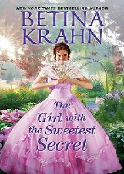 The Girl with the Sweetest Secret/Betina Krahn