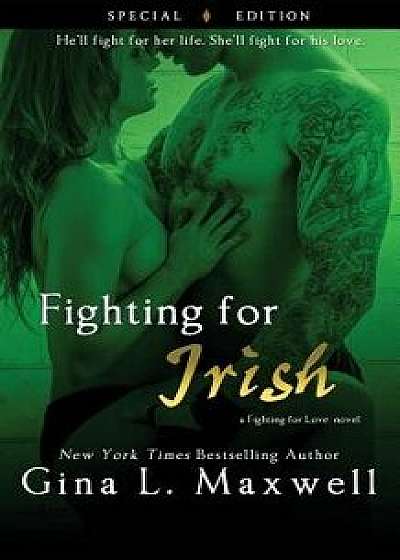 Fighting for Irish, Paperback/Gina L. Maxwell