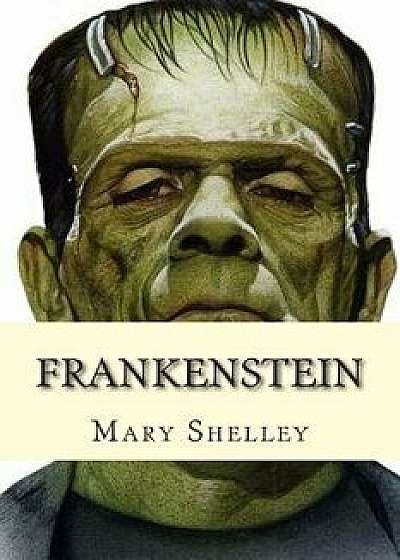 Frankenstein, Paperback/Mary Shelley