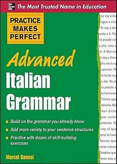 Advanced Italian Grammar, Paperback/Marcel Danesi