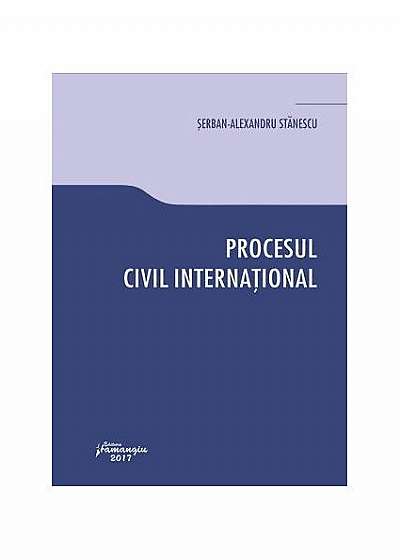 Procesul civil internațional