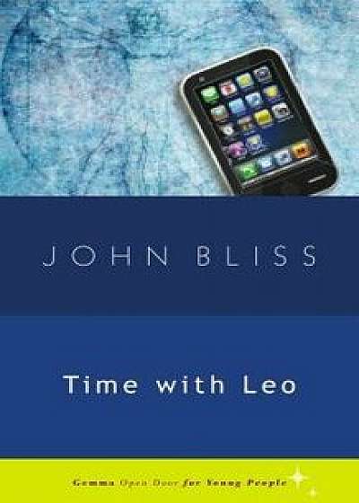 Time with Leo, Paperback/John Bliss