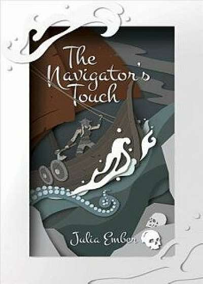 The Navigator's Touch, Paperback/Julia Ember