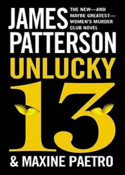 Unlucky 13, Hardcover/James Patterson
