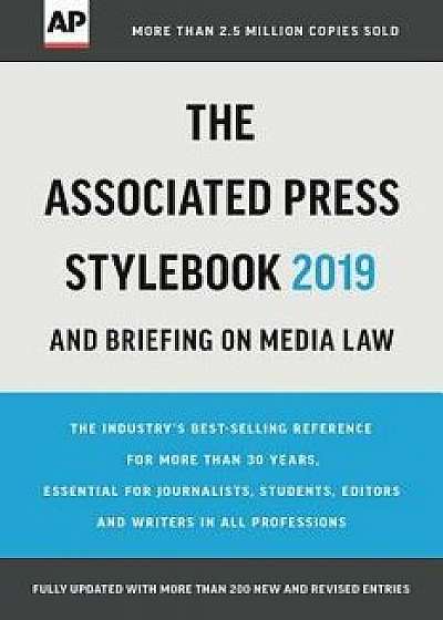 The Associated Press Stylebook 2019: And Briefing on Media Law, Paperback/Associated Press