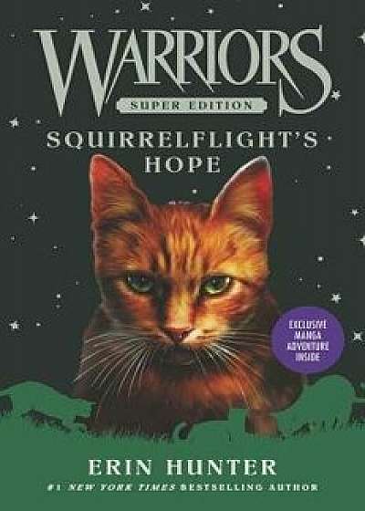 Warriors Super Edition: Squirrelflight's Hope/Erin Hunter
