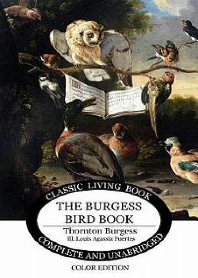 The Burgess Bird Book in color, Paperback/Thornton S. Burgess