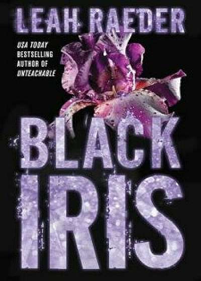 Black Iris, Paperback/Leah Raeder