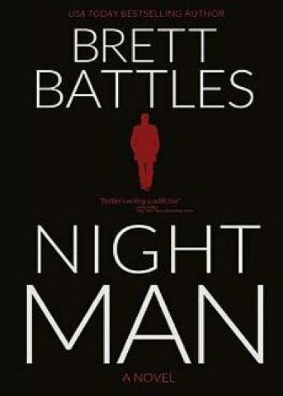 Coperta cărții Night Man, Paperback/Brett Battles de Brett Battles