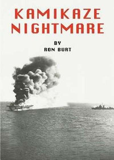 Kamikaze Nightmare/Ron Burt