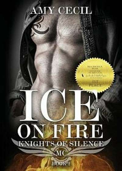 Ice on Fire: Knights of Silence MC Book 2, Paperback/Amy Cecil