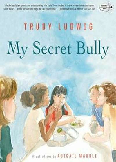 My Secret Bully, Paperback/Trudy Ludwig
