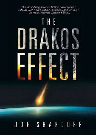 The Drakos Effect, Paperback/Joe Sharcoff