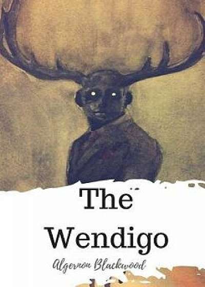 The Wendigo, Paperback/Algernon Blackwood
