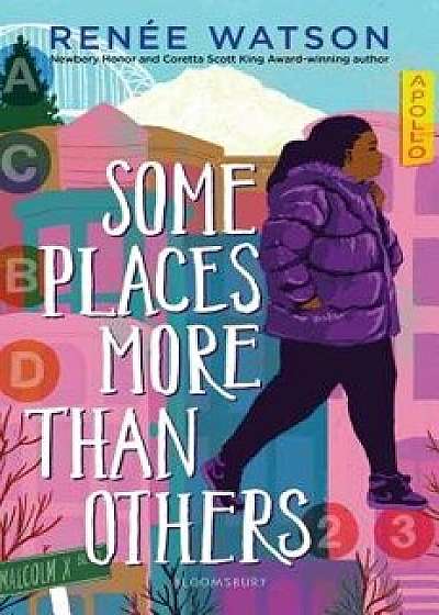 Some Places More Than Others, Hardcover/Renee Watson