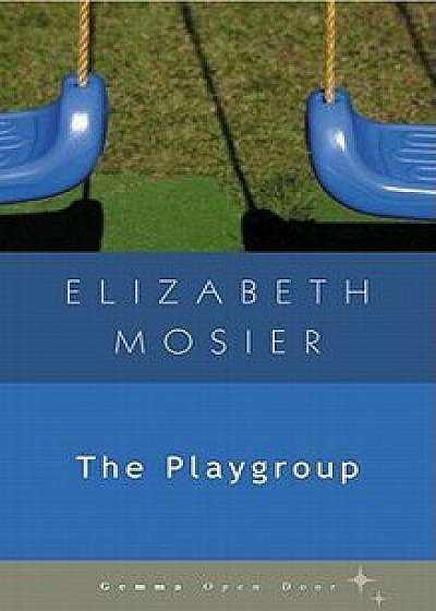 The Playgroup/Elizabeth Mosier