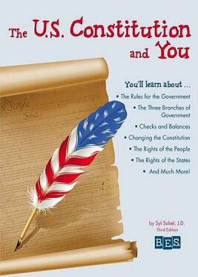 The U.S. Constitution and You, Paperback/Syl Sobel J. D.